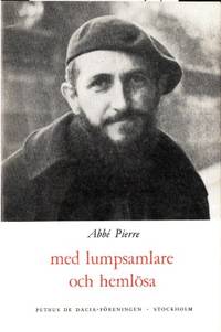 Med lumpsamlare och hemlösa.