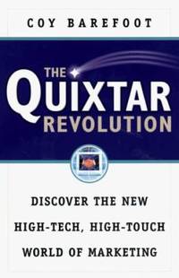 The Quixtar Revolution : Discover the New High-Tech, High Touch World of Marketing
