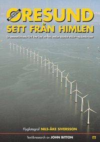 Öresund sett från himlen. En sammanlänkande färd…