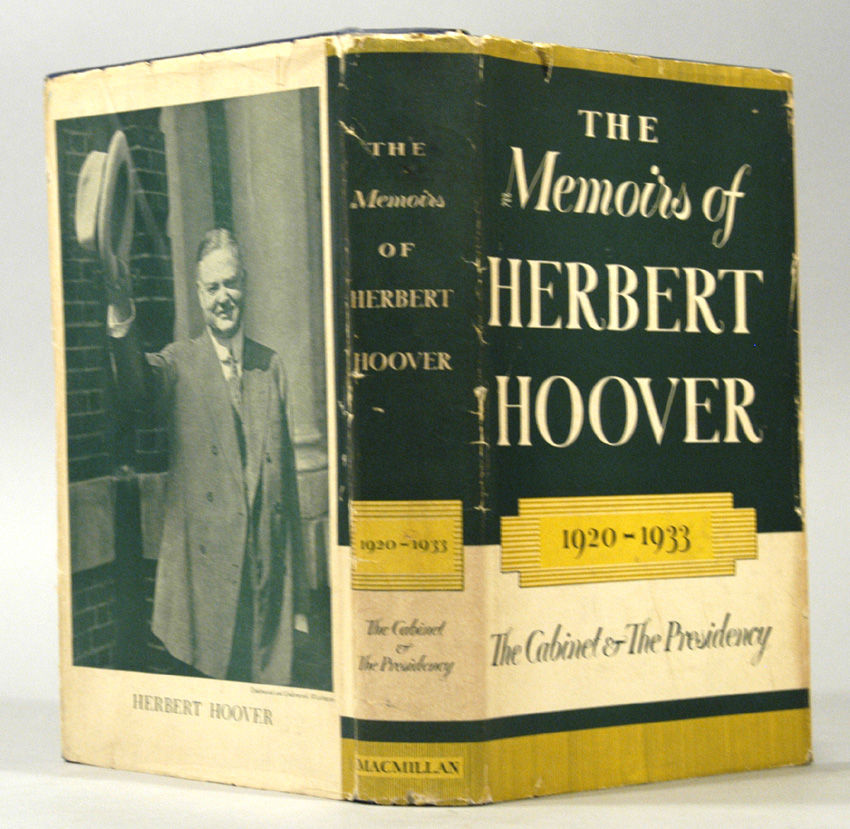 BIBLIO MEMOIRS OF HERBERT HOOVER THE AND THE PRESIDENCY 1920