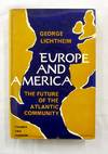 Europe and America: The Future of the Atlantic Community