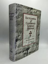 Encyclopedia of California's Catholic Heritage, 1769-1999 by Msgr. Francis J Weber - First edition - 2001 - from johnson rare books & archives (SKU: 58682)
