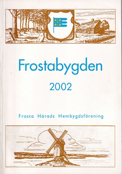 Frostabygden 2002. Frosta Härads…
