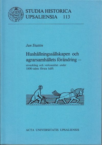 Hushållningssällskapen och agrarsamhällets…