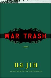 War Trash by Jin, Ha