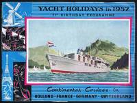 Yacht Holidays in 1957: Continental Cruises in Holland, France, Germany, Switzerland