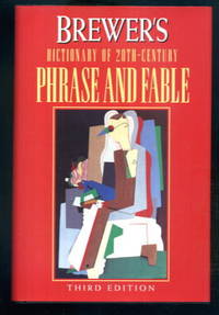 Brewer's Dictionary of 20th-Century Phrase and Fable by E. Cobham Brewer - Hardcover - Third Edition - 1996 - from Lazy Letters Books (SKU: 21985)