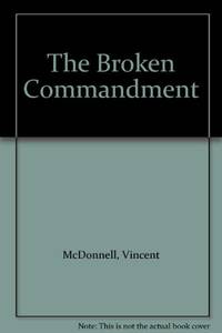 The Broken Commandment