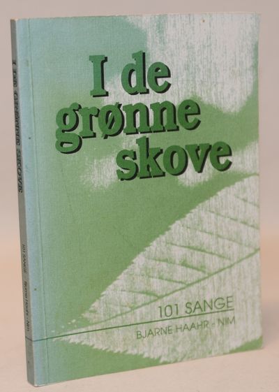 I de grønne skove - 101 sange, salmer, viser og…