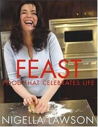 Feast: Food that Celebrates Life by Nigella Lawson - Paperback - from World of Books Ltd (SKU: GOR003770460)