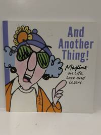 cover of And Another Thing! "Maxine on Life", Love and Losers.