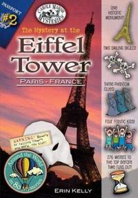 The Mystery at the Eiffel Tower (Paris, France)