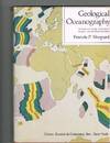 GEOLOGICAL OCEANOGRAPHY: EVOLUTION OF COASTS, CONTINENTAL MARGINS, AND THE DEEP-SEA FLOOR.