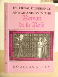 Internal Difference And Meanings in The Roman De La Rose