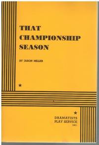 THAT CHAMPIONSHIP SEASON by Miller, Jason - 1998