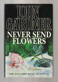 Never Send Flowers - 1st Edition/1st Printing