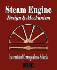 Steam Engine Design and Mechanism