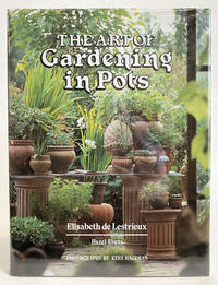 The Art of Gardening in Pots