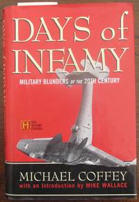 cover of Days of Infamy: Military Blunders of the 20th Century