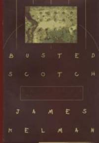 image of Busted Scotch: Selected Stories