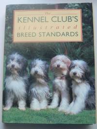 THE KENNEL CLUB'S ILLUSTRATED BREED STANDARDS.