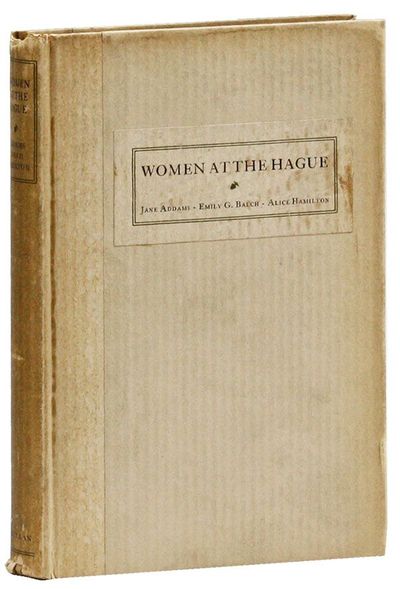 Women at the Hague: The International Congress of Women and Its Results