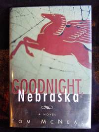 Goodnight, Nebraska by Tom McNeal - 1998-02-24