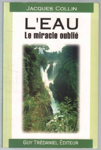 image of L'eau : Le Miracle oublié