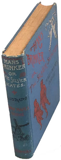 image of Hans Brinker or the Silver Skates; A Story of Life in Holland