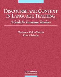 Discourse and Context in Language Teaching: A Guide for Language Teachers (Cambridge Language...