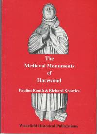 The Medieval Monuments of Harewood