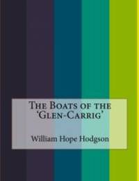 The Boats of the &#039;Glen-Carrig&#039; by William Hope Hodgson - 2015-11-23