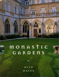 Monastic Gardens by Mick Hales - 2000