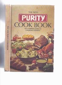 cover of The New Purity Cook Book: The Complete Guide to Canadian Cooking / Maple Leaf Mills Limited ( Recipes / Cookbook )