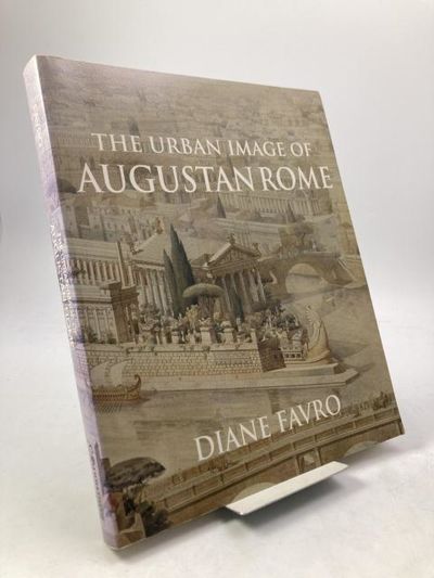 The Urban Image of Augustan Rome.