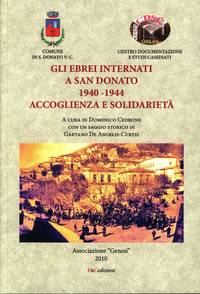 image of Gli Ebrei internati a San Donato 1940-1944 Accoglienza e solidarietà. Seconda edizione riveduta e aggiornata con appendice contenente brani in lingua inglese