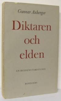 Diktaren och elden. En Heidenstamstudie.