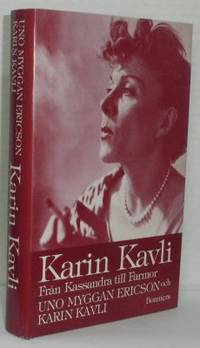 Karin Kavli. Från Kassandra till Farmor.