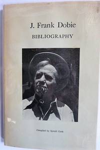 J. FRANK DOBIE BIBLIOGRAPHY