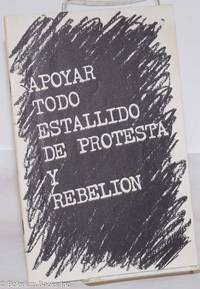 Apoyar todo estallido de protesta y rebelión