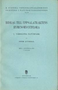 Bidrag till Uppsalatraktens hymenomycetflora. I.…