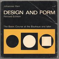 Design and Form: The Basic Course at the Bauhaus