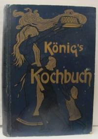 König´s Kochbuch für die bürgerliche Küche. Mit…