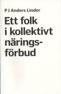 Ett folk i kollektivt näringsförbud.