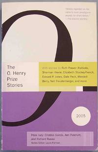 THE O. HENRY PRIZE STORIES: 2005