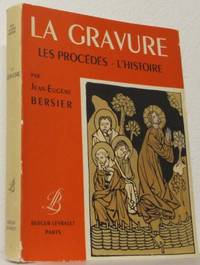 La gravure. Les procédés. L´histoire.