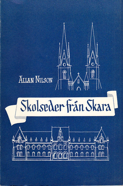 Skolseder från Skara. [Utg. av] Nordiska Museet.