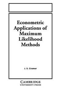 Econometric Applications of Maximum Likelihood Methods