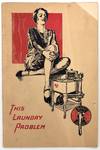 This Laundry Problem" -- Late 1920's Washing Machine Advertising Booklet "Dedicated to the modern woman