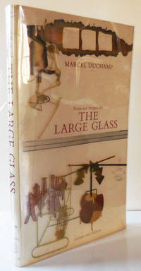 image of Notes and Projects for THE LARGE GLASS; Selected, ordered, and with an introduction by Arturo Schwarz. Translated by George H. Hamilton, Cleve Gray and Arturo Schwarz
